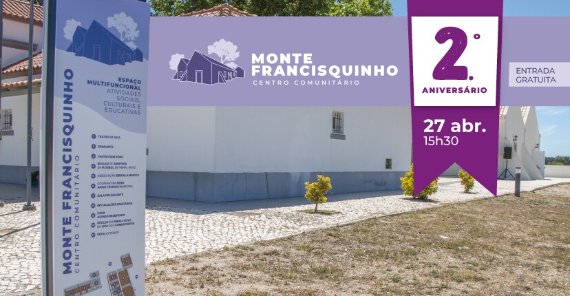 Monte do Francisquinho/Pinhal Novo: Dois anos ao serviço da comunidade