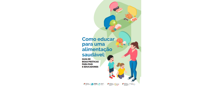 Como educar para uma alimentação saudável: Guia de boas práticas para pais e educadores